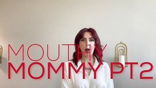 Scarlett Cummings - Mouthy Mommy Part 2