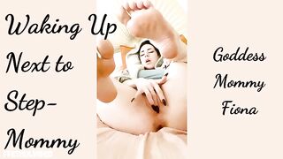 Goddess Fiona - Waking Up Next To Mommy